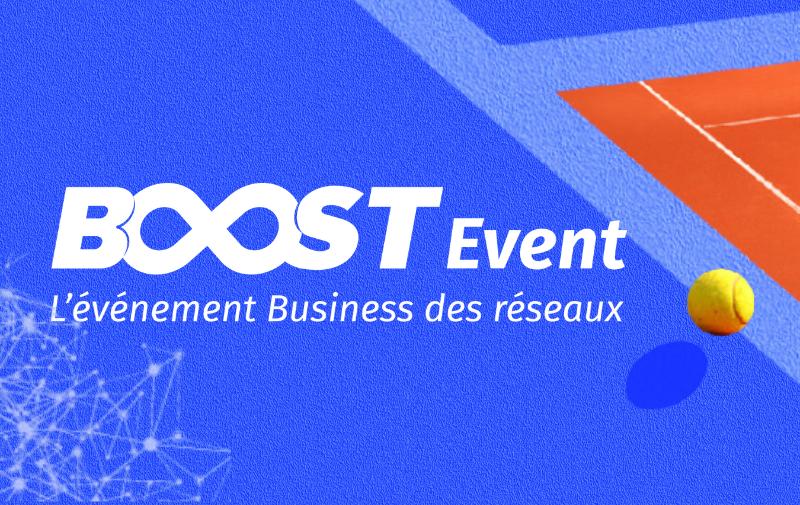 BOOST Event 2026 : développer son réseau et accélérer sa croissance