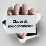Clause de non-concurrence : protéger son entreprise sans franchir la ligne rouge