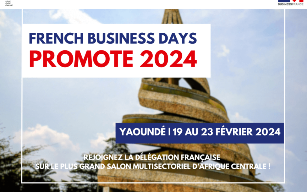 Salon Promote 2024 au Cameroun : Rendez-vous pour les French Business Days!