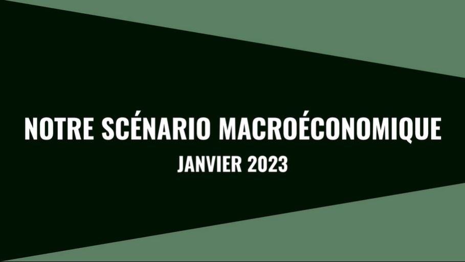 Carmignac – Notre scénario macroéconomique pour 2023