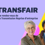 TRANSFAIR – Le rendez-vous de la Transmission Reprise