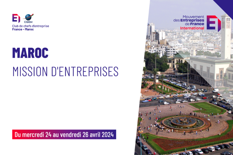 Mission d’entreprises France-Maroc de MEDEF International